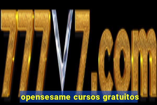 opensesame cursos gratuitos